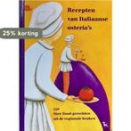 Recepten van Italiaanse osterias 9789053304143, Boeken, Verzenden, Gelezen
