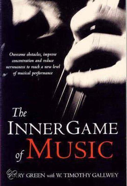 The Inner Game of Music 9780330300179, Livres, Livres Autre, Envoi