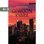 Gewoon Kyara / Ellessy relax 9789086603169 Olga van der Meer, Verzenden, Zo goed als nieuw, Olga van der Meer