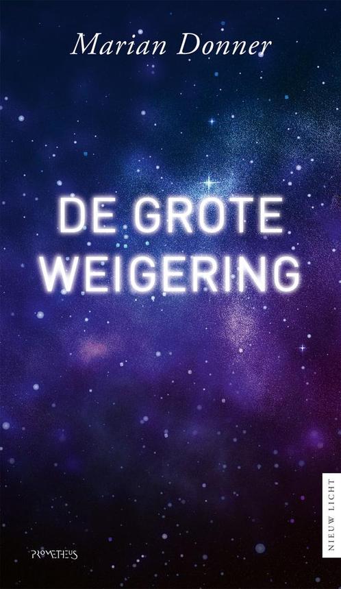 Nieuw licht - De grote weigering (9789044647846), Livres, Philosophie, Envoi