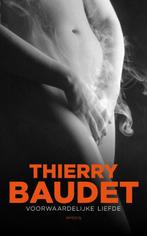 Voorwaardelijke liefde 9789044626810 Thierry Baudet, Verzenden, Gelezen, Thierry Baudet