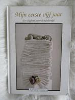 Mijn eerste vijf jaar (wit) 9789060913833, Livres, Grossesse & Éducation, Verzenden, Anne Geddes