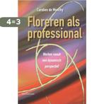 Floreren in je werk 9789023244332 C. de Monchy, Boeken, Verzenden, Gelezen, C. de Monchy