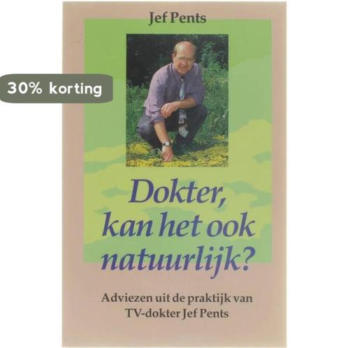 DOKTER KAN HET OOK NATUURLIJK 9789021520506 Pents, Boeken, Wetenschap, Gelezen, Verzenden