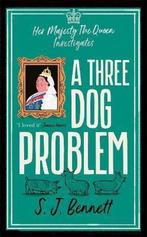 A Three Dog Problem 9781838774820 S.J. Bennett, Livres, Verzenden, S.J. Bennett