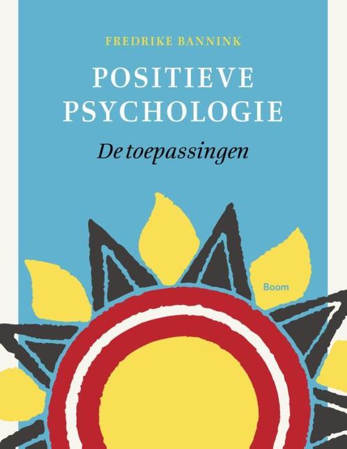 Positieve psychologie 9789089539205, Livres, Psychologie, Envoi