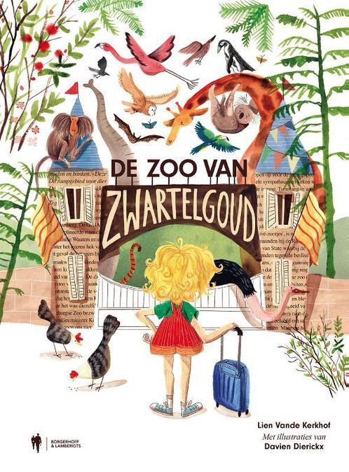 De zoo van Zwartelgoud 9789463937573, Livres, Livres pour enfants | Jeunesse | 13 ans et plus, Envoi