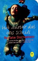 Het duister dat ons scheidt / Colibri-bibliotheek / 54, Boeken, Verzenden, Gelezen, Renate Dorrestein