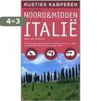 Rustiek kamperen in Noord- & Midden-Italie / Kosmos, Verzenden, Gelezen, Kees van Surksum