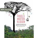 Vogels moeten vliegen 9789059991194 Anja Keesmaat-Pott, Boeken, Verzenden, Zo goed als nieuw, Anja Keesmaat-Pott