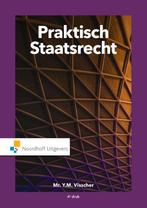 Praktisch Staatsrecht 9789001899622 Mr.Y.M. Visscher, Boeken, Verzenden, Zo goed als nieuw, Mr.Y.M. Visscher
