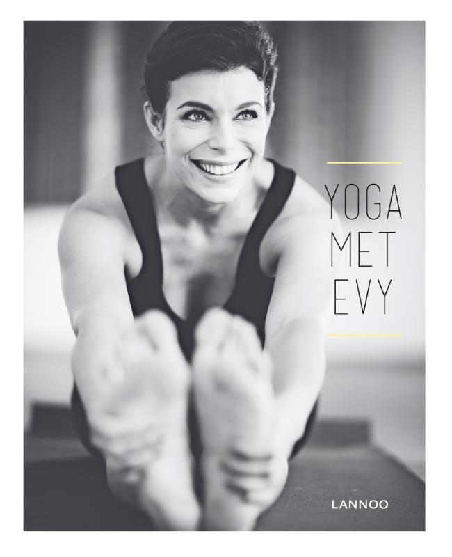 Yoga met Evy 9789401454063 Evy Gruyaert, Boeken, Schoolboeken, Gelezen, Verzenden