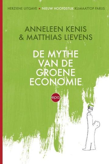 De mythe van de groene economie 9789462670594 Anneleen Kenis, Verzenden, Anneleen Kenis