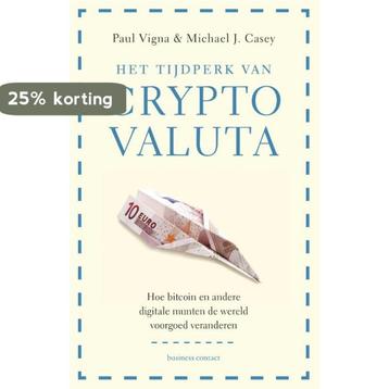 Het tijdperk van cryptovaluta 9789047008002 Michael J. Casey, Verzenden, Michael J. Casey