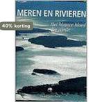 Meren en rivieren - het blauwe bloed der aarde 9789080070080, Boeken, Verzenden, Gelezen, Ruud Hisgen