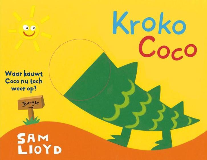 Kroko coco 9789000320158 Sam Lloyd, Boeken, Kinderboeken | Baby's en Peuters, Gelezen, Verzenden