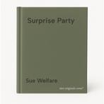 Surprise Party 9781847561183 Sue Welfare, Verzenden, Sue Welfare