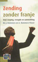 Zending zonder franje / Artios-reeks / 9 9789058298454, Verzenden, Gelezen, J. Kommers