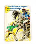 Van hollandse jongens in de Franse tijd 9789026644962, Boeken, Gelezen, Van De Hulst, Verzenden