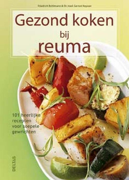 Gezond Koken  Reuma 9789044714784, Boeken, Gezondheid, Dieet en Voeding, Zo goed als nieuw, Verzenden