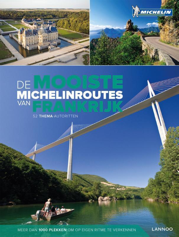 De mooiste Michelinroutes van Frankrijk 9789401437608, Boeken, Reisgidsen, Gelezen, Verzenden