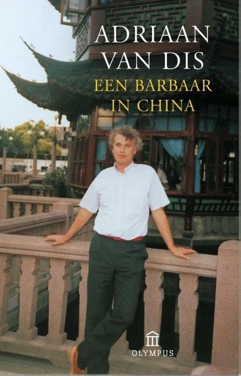 Een barbaar in China (9789046704202, Adriaan Van Dis), Boeken, Romans, Nieuw, Verzenden