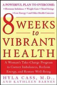 8 weeks to vibrant health: a womans take-charge program to, Livres, Livres Autre, Envoi