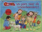 Hoera, we gaan naar de kinderboerderij! / Hoera, Boeken, Verzenden, Zo goed als nieuw, Marianne Busser