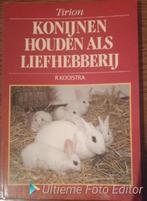 KONIJNEN HOUDEN ALS LIEFHEBBERIJ 9789052101255 R. Kooistra, Verzenden, Gelezen, R. Kooistra