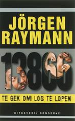 13866 Te Gek Om Los Te Lopen 9789054292364 J. Raymann, Verzenden, Gelezen, J. Raymann