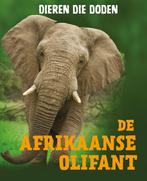 De Afrikaanse olifant / Dieren die doden 9789463413145, Boeken, Verzenden, Zo goed als nieuw, Colleen Sexton