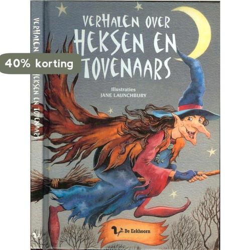 Verhalen over heksen en tovenaars 9789045410791, Boeken, Schoolboeken, Zo goed als nieuw, Verzenden