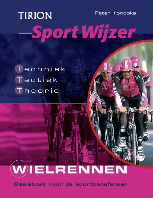 Wielrennen Sportwijzer 9789043907392, Boeken, Sportboeken, Gelezen, Verzenden