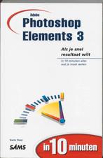 Adobe Photoshop Elements 3.0 9789043010122, Boeken, Gelezen, Oost Karin, Verzenden