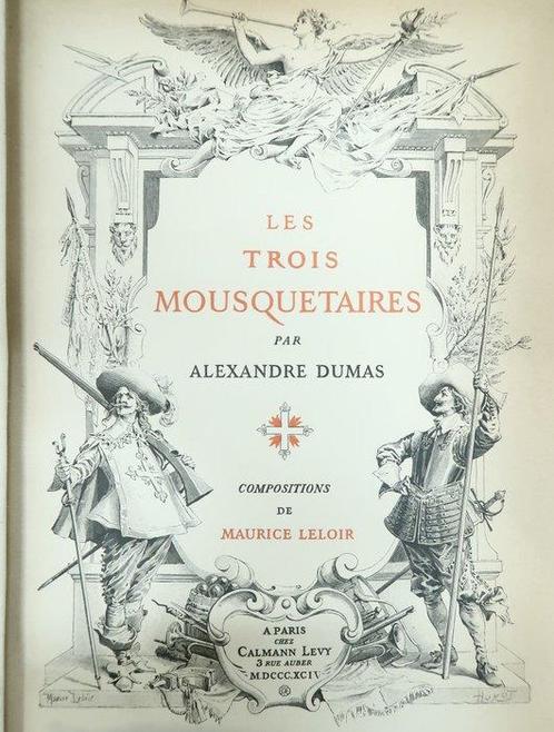 Alexandre Dumas / Maurice Leloir - Les Trois mousquetaires -, Antiek en Kunst, Antiek | Boeken en Manuscripten