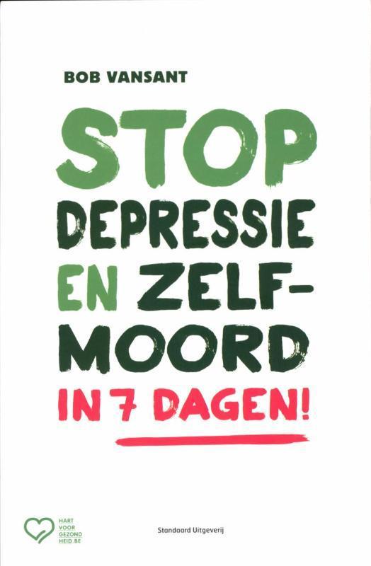 Stop depressie en zelfmoord in 7 dagen! 9789002236020, Boeken, Politiek en Maatschappij, Gelezen, Verzenden