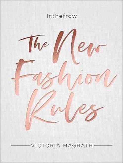 The New Fashion Rules Inthefrow 9780008305550, Boeken, Overige Boeken, Zo goed als nieuw, Verzenden