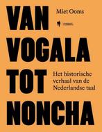 Van vogala tot noncha 9789493387812 Miet Ooms, Verzenden, Zo goed als nieuw, Miet Ooms