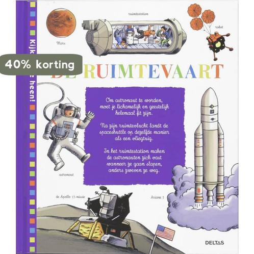 De ruimtevaart / Kijk om je heen! 9789044719130, Boeken, Overige Boeken, Gelezen, Verzenden