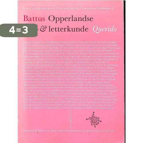 Opperlandse taal- en letterkunde 9789021451343 Battus, Boeken, Literatuur, Gelezen, Verzenden