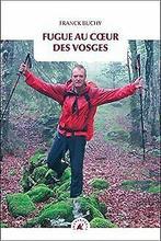 Fugue au coeur des Vosges  Book, Gelezen, Not specified, Verzenden