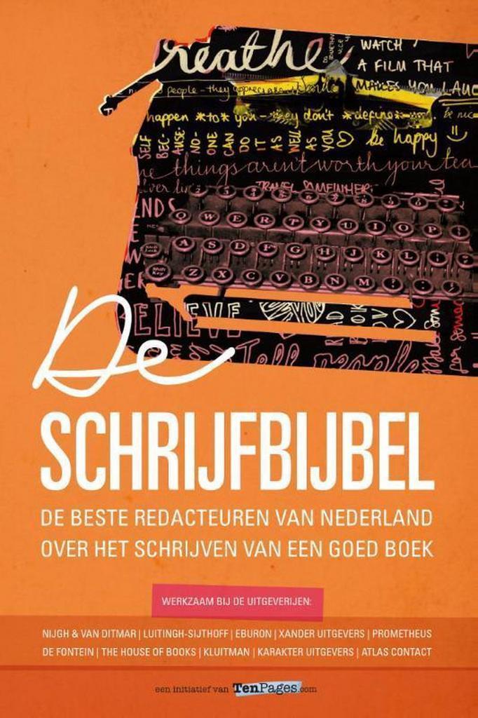 De schrijfbijbel 9789491553004, Boeken, Overige Boeken, Zo goed als nieuw, Verzenden