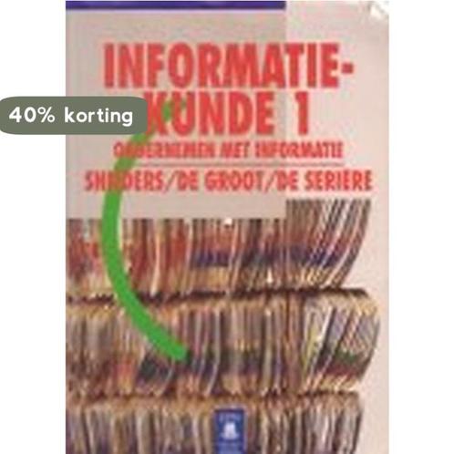 INFORMATIEKUNDE 1 DR 4 9789011044050 J.H. Snijders, Boeken, Schoolboeken, Gelezen, Verzenden