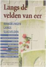 Langs De Velden Van Eer 9789076077048, Boeken, Gelezen, Richard Holmes, Luc de Vos, Verzenden