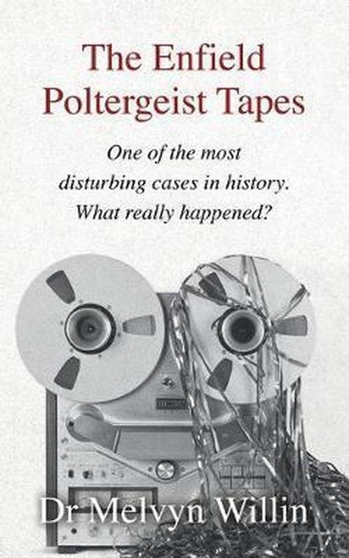 The Enfield Poltergeist Tapes 9781786770738 Melvyn J Willin, Boeken, Overige Boeken, Zo goed als nieuw, Verzenden