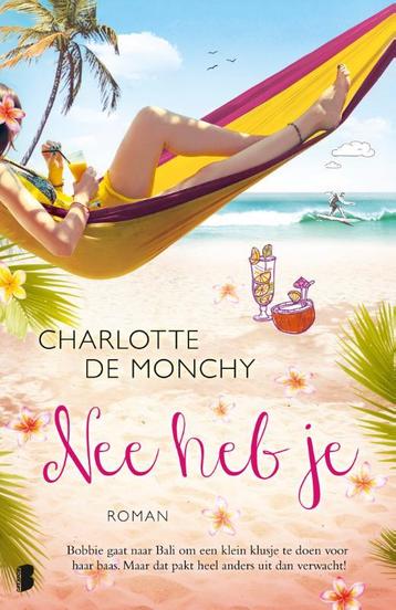 Nee heb je 9789022585979 Charlotte De Monchy, Verzenden, Charlotte De Monchy
