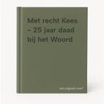 Met recht Kees - 25 jaar daad bij het Woord 9789402908947, Livres, Verzenden