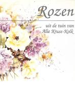 Rozen uit de tuin van alie kruse-kolk 9789038403250, Alie Kruse-Klok, Wim Bording, Verzenden