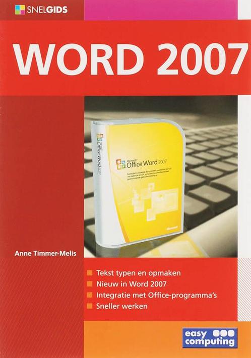 Snelgids word 2007 9789045640747, Livres, Informatique & Ordinateur, Envoi
