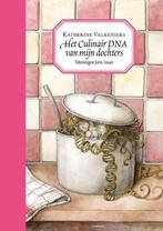 Het culinaire DNA van mijn dochters 9789401424004, Verzenden, Zo goed als nieuw, Katherine Valkeniers